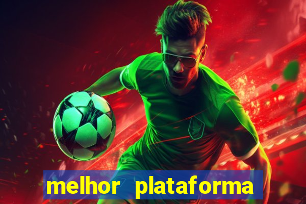 melhor plataforma de cassino online